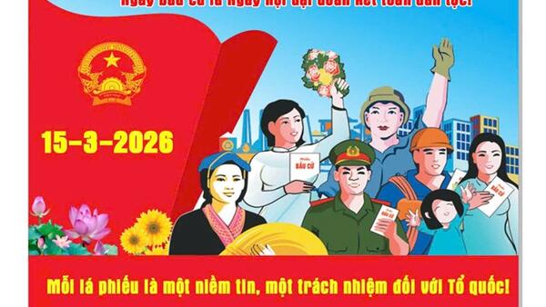 Hướng dẫn tuyên truyền cuộc bầu cử đại biểu Quốc hội khóa XVI và bầu cử đại biểu Hội đồng nhân dân các cấp nhiệm kỳ 2026 - 2031
